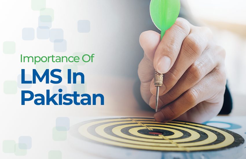 Importance Of LMS in Pakistan