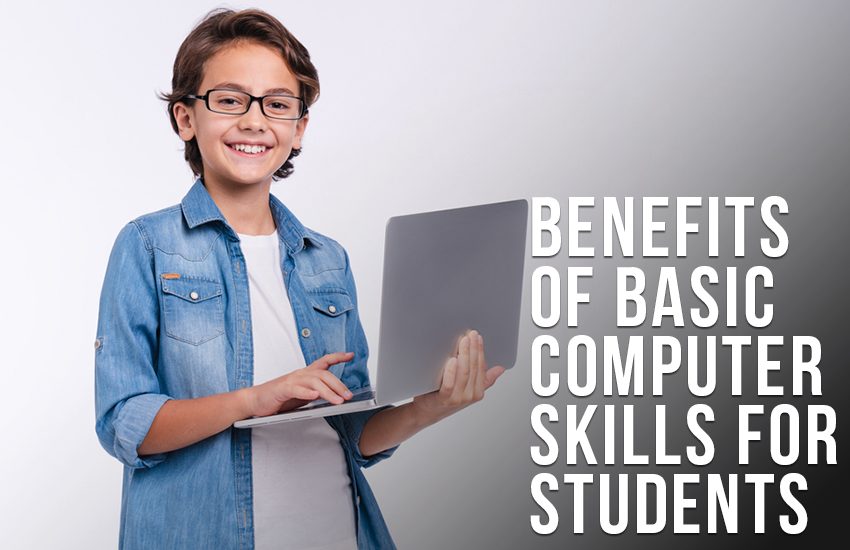 Benefits Of Basic Computer Skills For Students | SIMSIN