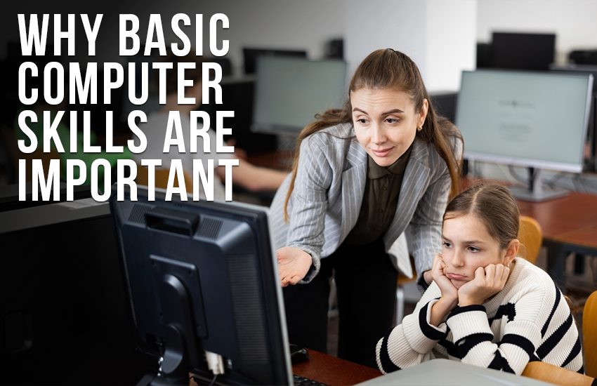 Why Basic Computer Skills Are Important | SIMSIN
